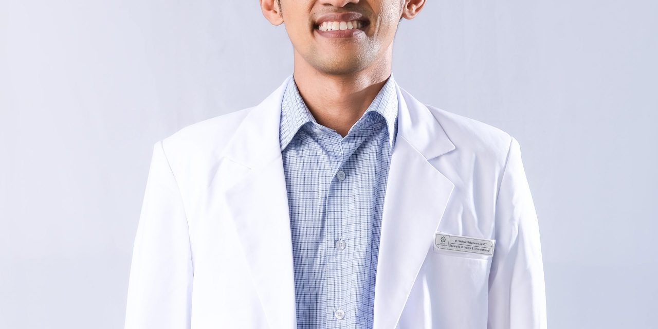 Dokter Ortopedi Jogja Spesialis Cedera Tendon – dr Wahyu Setyawan, Sp. OT (K)